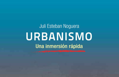 Urbanismo: Una inmersión rápida Imatge de la portada
