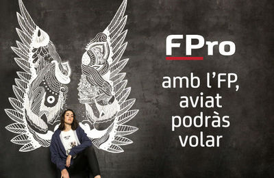 2a fase de la campanya &quot;FPro: amb l&#39;FP, aviat podràs volar&quot;