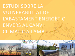 Estudi sobre la vulnerabilitat de l'abastament energètic envers al canvi climàtic a l'àrea metropolitana de Barcelona